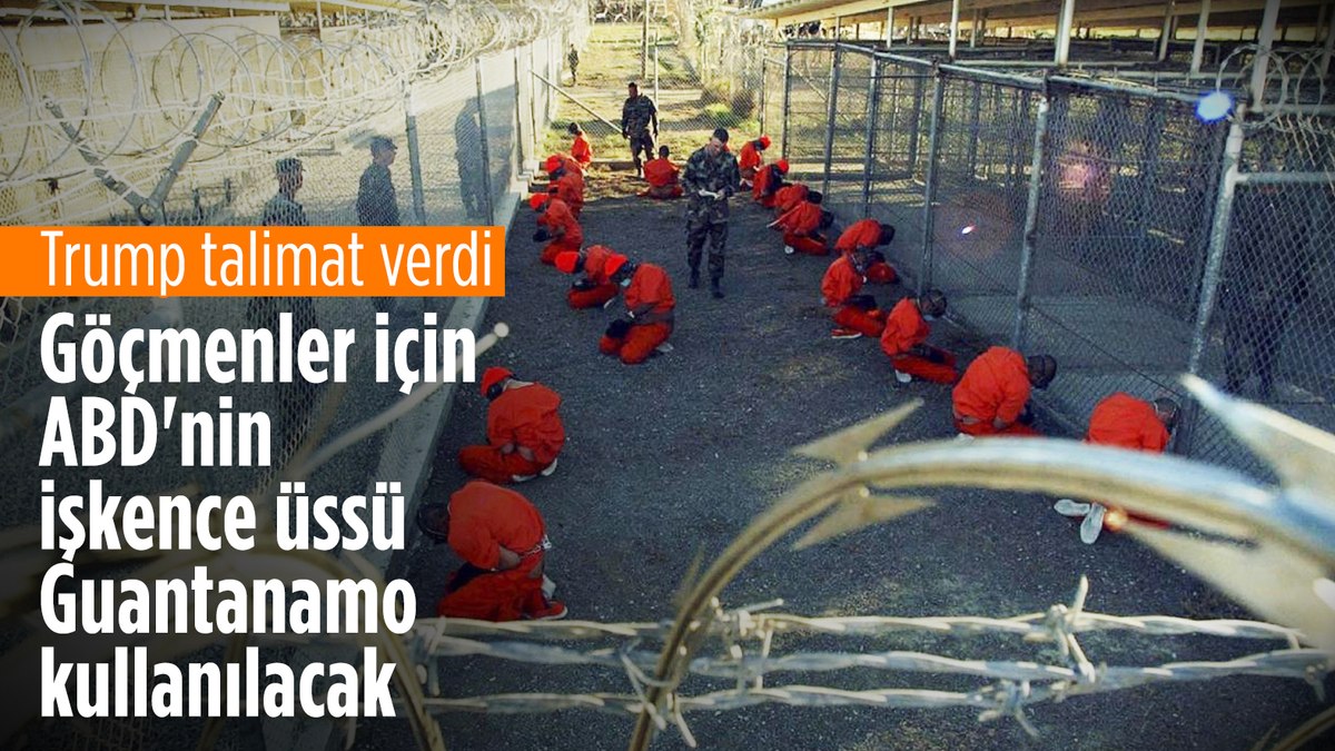 ABD’ye kaçak giren suçlu göçmenler Guantanamo’da tutulacak